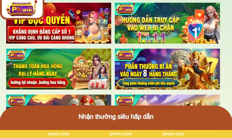 Nhận thưởng siêu hấp dẫn