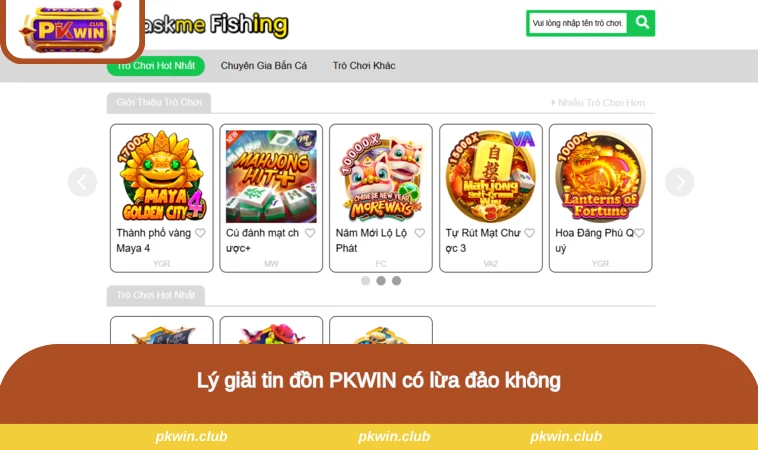 Lý giải tin đồn PKWIN có lừa đảo không
