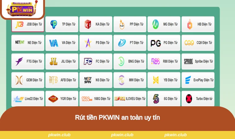 Rút tiền PKWIN an toàn uy tín