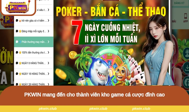 PKWIN mang đến cho thành viên kho game cá cược đỉnh cao